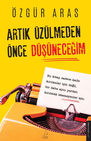 Artık Üzülmeden Önce Düşüneceğim resmi