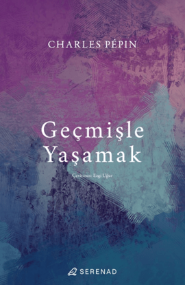 Geçmişle Yaşamak resmi