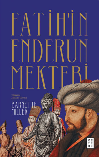 Fatih’in Enderun Mektebi resmi