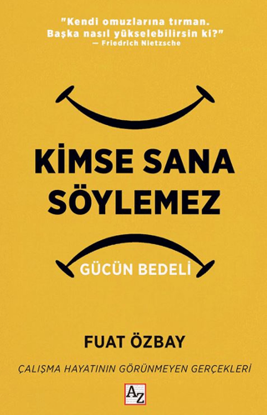 Kimse Sana Söylemez - Gücün Bedeli resmi