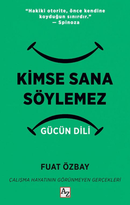 Kimse Sana Söylemez - Gücün Dili resmi