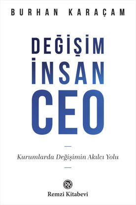 Değişim, İnsan, CEO resmi