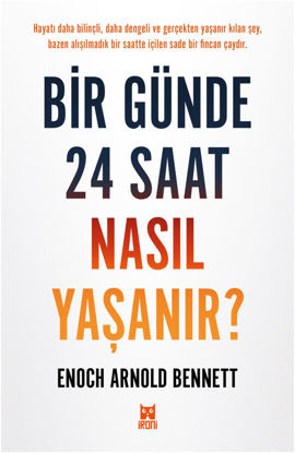 Bir Günde 24 Saat Nasıl Yaşanır? resmi