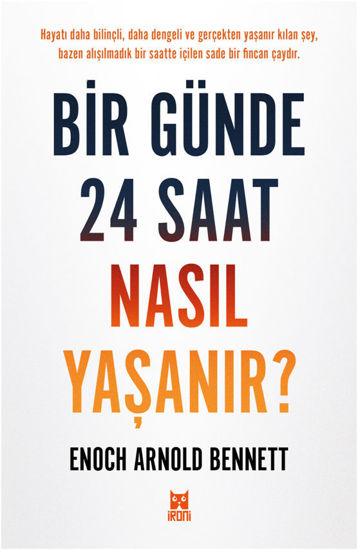 Bir Günde 24 Saat Nasıl Yaşanır? resmi