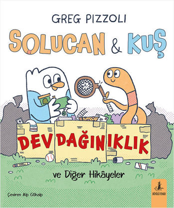 Solucan & Kuş - Dev Dağınıklık ve Diğer Hikâyeler resmi