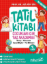 Çocuklar İçin Yaz Akademisi - 4. Sınıf Tatil Kitabı resmi