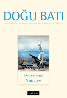 Doğu Batı Düşünce Dergisi Yıl: 29 Sayı: 116 - Zamanın Ruhu: Nihilizm resmi