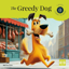 The Greedy Dog resmi