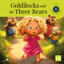Goldilocks and the Three Bears resmi