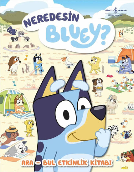 Neredesin Bluey ? – Ara Bul Etkinlik Kitabı - Ciltli resmi