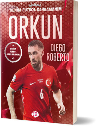 Orkun Kökçü– Benim Futbol Kahramanım resmi
