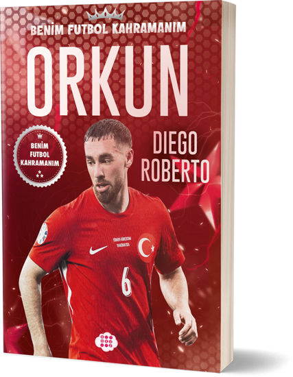 Orkun Kökçü– Benim Futbol Kahramanım resmi