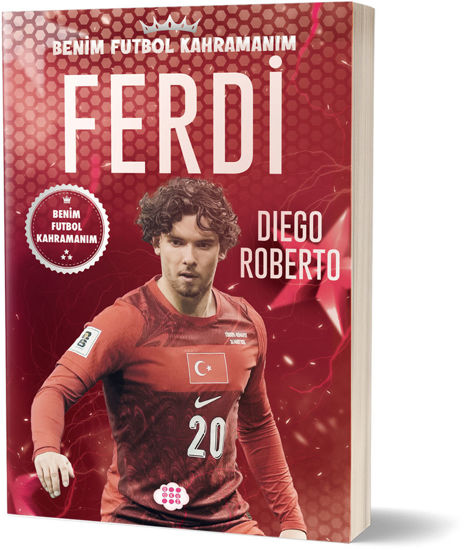 Ferdi Kadıoğlu - Benim Futbol Kahramanım resmi