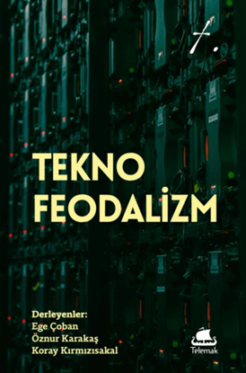 Tekno-Feodalizm resmi