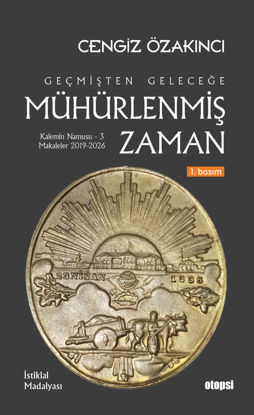 Geçmişten Geleceğe Mühürlenmiş Zaman resmi