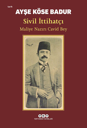 Sivil İttihatçı - Maliye Nazırı Cavid Bey resmi
