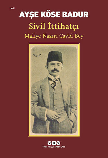 Sivil İttihatçı - Maliye Nazırı Cavid Bey resmi