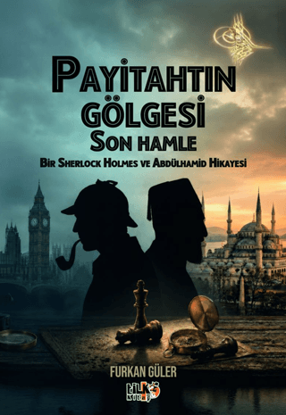 Payitahtın Gölgesi Son Hamle resmi