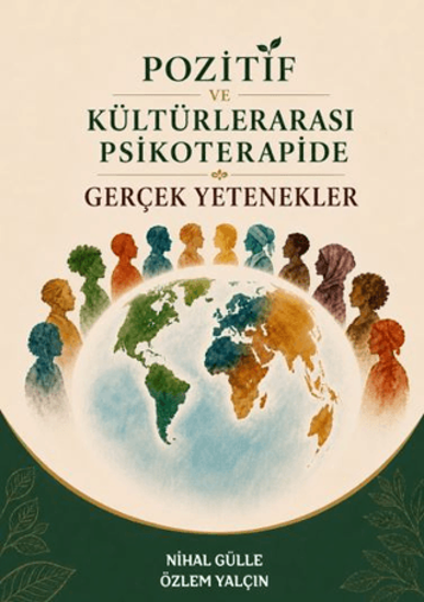 Pozitif ve Kültürlerarası Psikoterapide Gerçek Yetenekler resmi