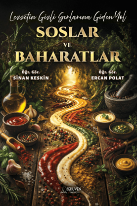 LEZZETİN GİZLİ SIRLARINA GİDEN YOL - SOSLAR VE BAHARATLAR resmi
