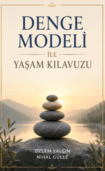 Denge Modeli ile Yaşam Kılavuzu resmi