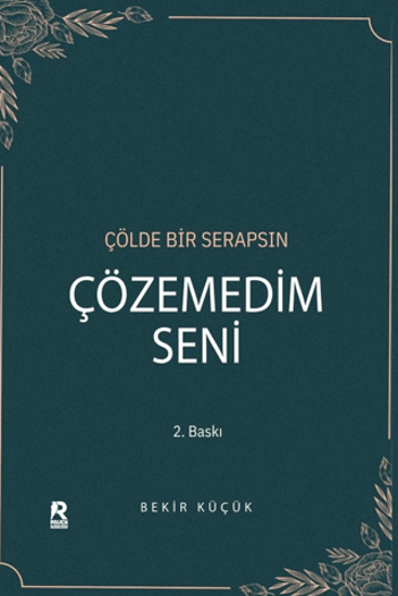 Çölde Bir Serapsın - Çözemedim Seni resmi
