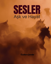 Sesler - Aşk ve Hayat resmi