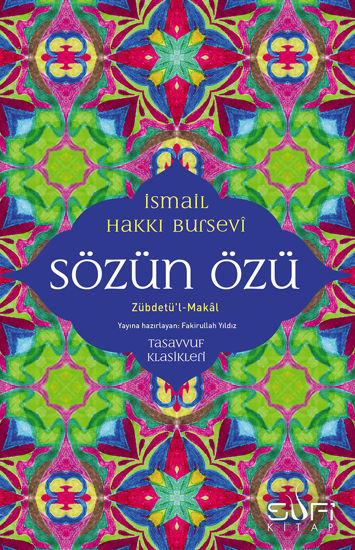 Zübdetü'l-Makal - Sözün Özü resmi
