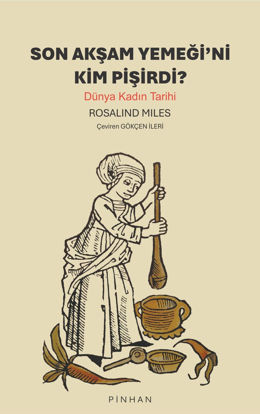 Son Akşam Yemeği'ni Kim Pişirdi ? resmi