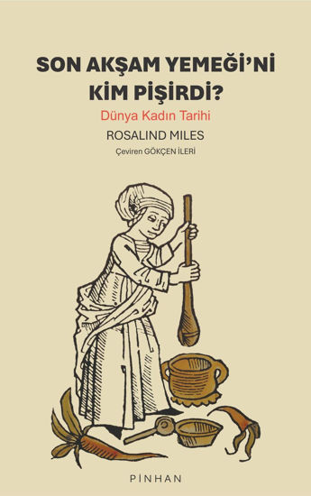 Son Akşam Yemeği'ni Kim Pişirdi ? resmi