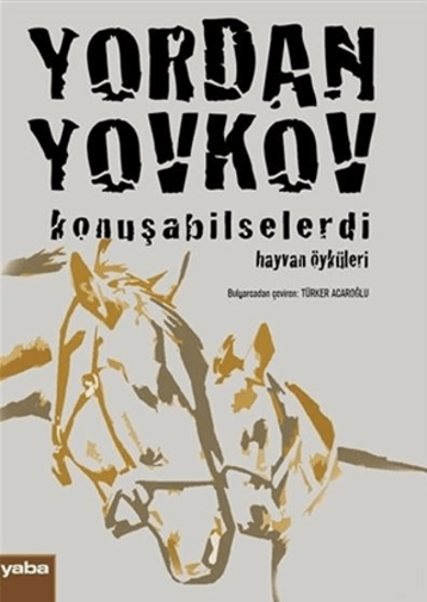 Konuşabilselerdi - Hayvan Öyküleri resmi