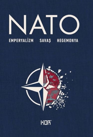 Nato - Emperyalizm Savaş Hegemonya resmi