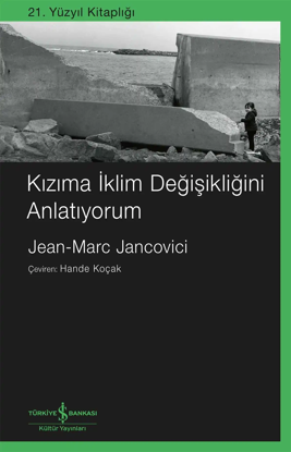 Kızıma İklim Değişikliğini Anlatıyorum resmi
