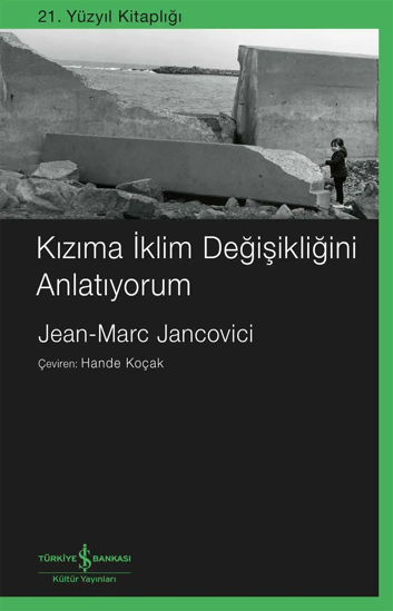 Kızıma İklim Değişikliğini Anlatıyorum resmi