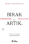 Bırak Artık resmi