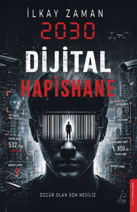 2030 Dijital Hapishane resmi