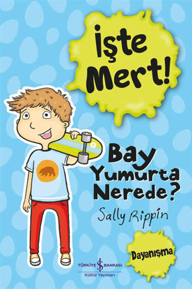 İşte Mert - Bay Yumurta Nerede? resmi