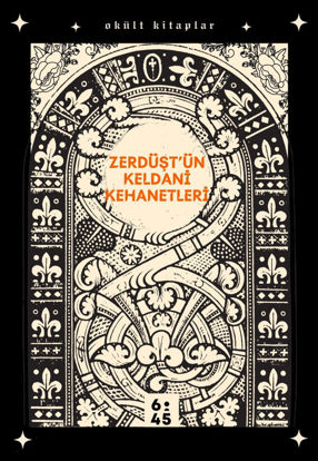 Zerdüşt'ün Keldani Kehanetleri resmi
