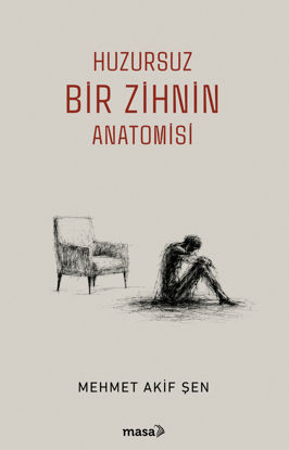 Huzursuz Bir Zihnin Anatomisi resmi