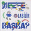 Ne Olabilir Başka ? resmi