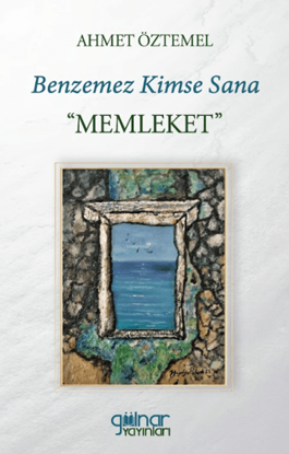 Benzemez Kimse Sana “Memleket” resmi