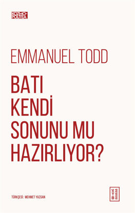 Batı Kendi Sonunu Mu Hazırlıyor ? resmi