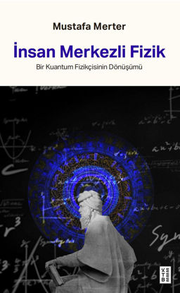 İnsan Merkezli Fizik resmi
