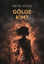 Gölge Kim? resmi