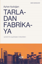Tarladan Fabrikaya resmi