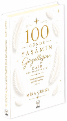 100 Günde Yaşamın Güzelliğine Dair Bir Manifesto - Ciltli resmi