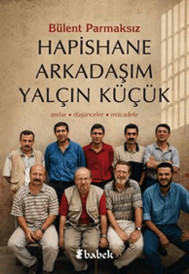 Hapishane Arkadaşım - Yalçın Küçük resmi