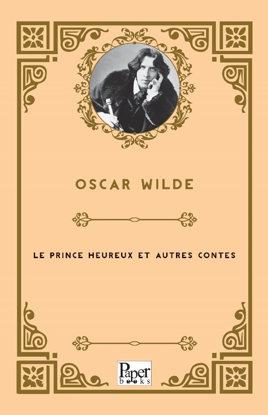 Le Prince heureux et autres contes resmi