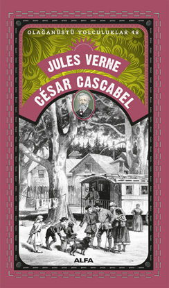 César Cascabel - Olağanüstü Yolculuklar 48 resmi