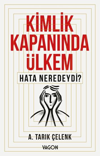 Kimlik Kapanında Ülkem - Hata Neredeydi? resmi